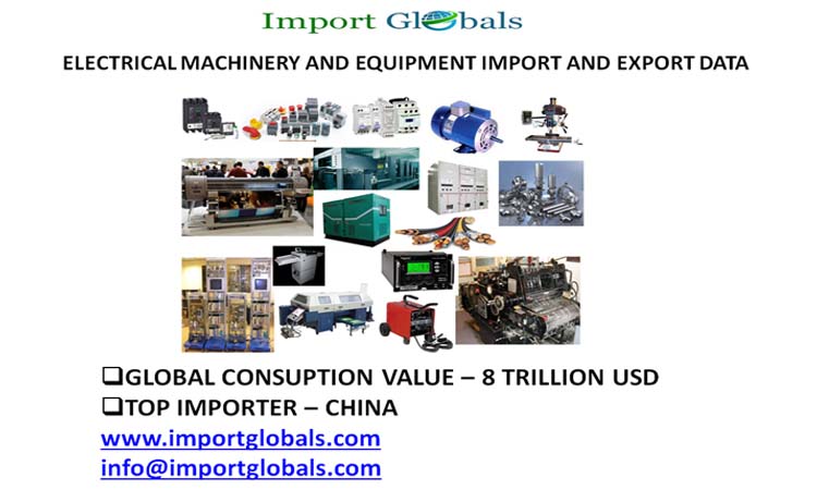 Electrical Machinery and Equipment Import and Export Data