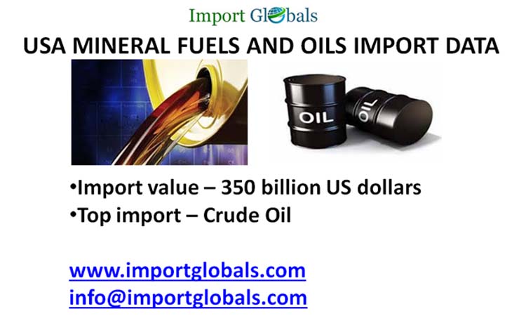 USA Mineral Fuels and Oils Import Data