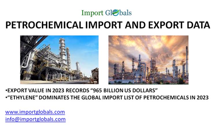 Petrochemical Import and Export Data