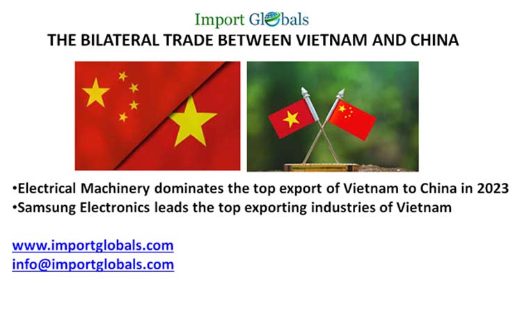 Overview of the Bilateral Trade Between Vietnam and China